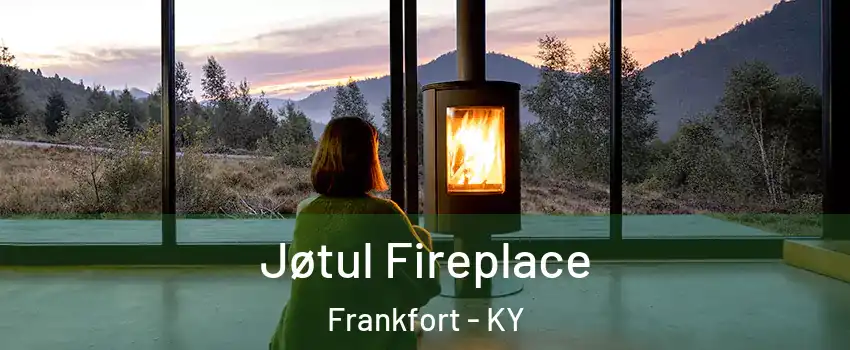  Jøtul Fireplace Frankfort - KY